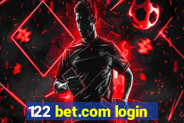 122 bet.com login